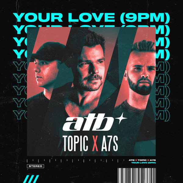 600px x 600px - ATB X Topic X A7S - Your Love (9PM) | Releases | Discogs