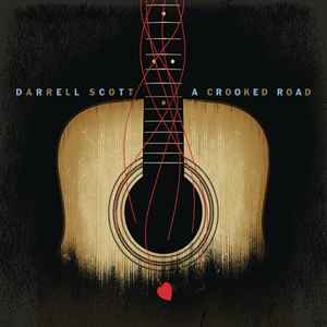 Darrell Scott - A Crooked Road