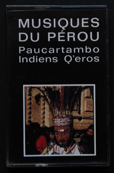 Indiens Q'eros – Musique Du Pérou: Paucartambo (Vinyl) - Discogs