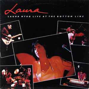 Laura Nyro – Laura (Laura Nyro Live At The Bottom Line) (1989