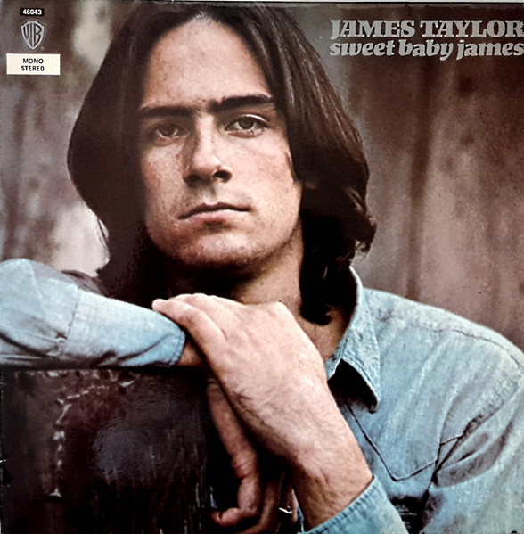 James Taylor – Sweet Baby James (1971, Vinyl) - Discogs