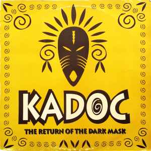 The Return Of The Dark Mask - Kadoc