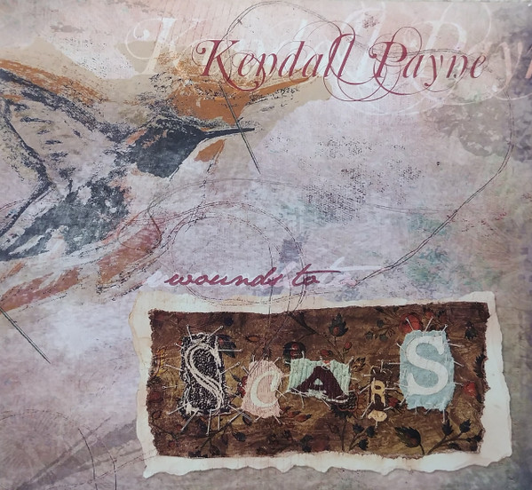 lataa albumi Download Kendall Payne - Wounds To Scars album