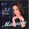 Manuela (49) - Zoveel Liefde...