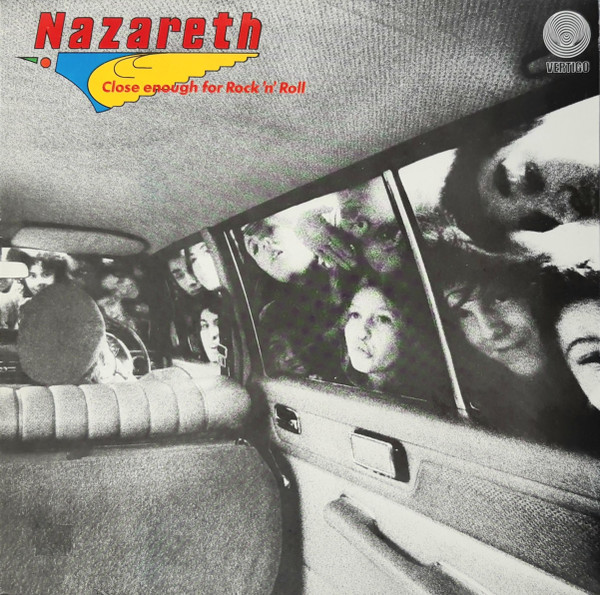 Обложка конверта виниловой пластинки Nazareth (2) - Close Enough For Rock 'N' Roll