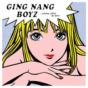 Ging Nang Boyz - 君と僕の第三次世界大戦的恋愛革命 | Releases | Discogs
