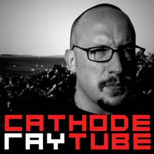 Cathode Ray Tube on Discogs