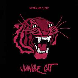 Needs No Sleep - Jungle Cat album cover