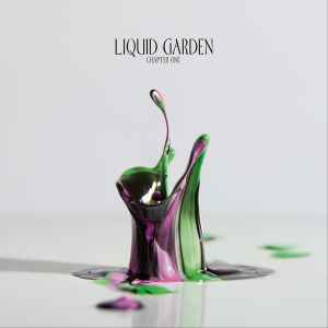Various - Liquid Garden - Chapter One album cover