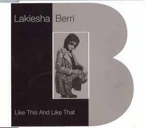 Lakiesha Berri - Like This And Like That (CD, Scandinavia, 1997