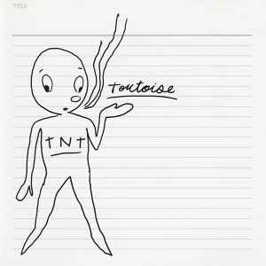 Tortoise - TNT album cover