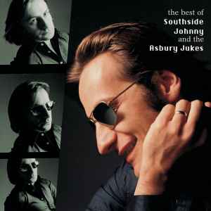 Southside Johnny & The Asbury Jukes - The Best Of Southside Johnny & The Asbury Jukes album cover