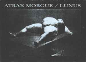 Necrophiliac Experience - Atrax Morgue / Lunus