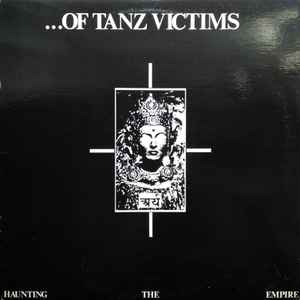 ...Of Tanz Victims - Haunting The Empire album cover