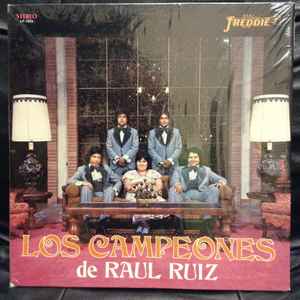 Los Campeones De Raul Ruiz - Que Le Maten Pollo album cover