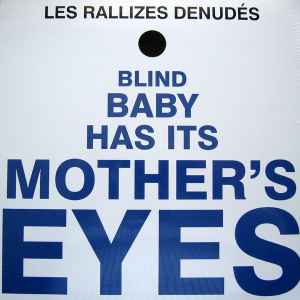 Blind Baby Has Its Mother's Eyes - Les Rallizes Denudés