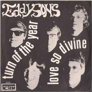 The Eddysons - Turn Of The Year / Love So Divine album cover