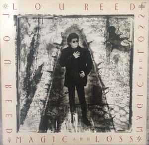 Lou Reed – Magic And Loss (1992