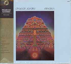 Pharoah Sanders – Elevation (2005, Digipak, CD) - Discogs