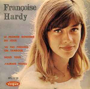 Françoise Hardy - Le Premier Bonheur Du Jour album cover