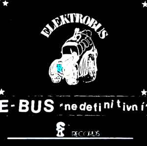 Elektrobus - Nedefinitivní album cover