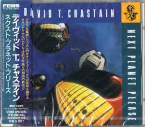 David T. Chastain – Next Planet Please (1994, CD) - Discogs