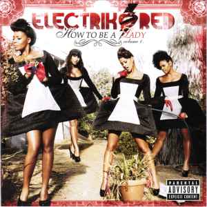 Electrik Red - How To Be A Lady: Volume 1 album cover