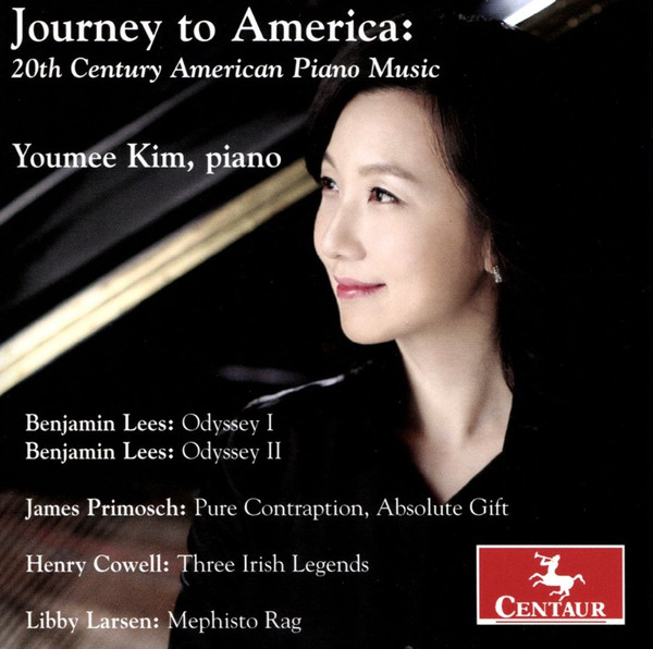 last ned album Youmee Kim, Benjamin Lees, James Primosch, Henry Cowell, Libby Larsen - Journey To America 20th Century American Piano Music