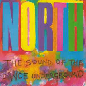 Various - North – The Sound Of The Dance Underground album cover