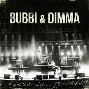 Bubbi Morthens - Bubbi & Dimma