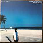 Steve Hiett – Down On The Road By The Beach (1983, Vinyl) - Discogs