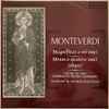 Monteverdi* - Choir Of The Carmelite Priory (London)*, George Malcolm - Magnificat A Sei Voci / Messa A Quattro Voci (1640)