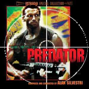 Alan Silvestri - Predator (Original Motion Picture Soundtrack)