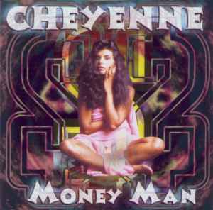 Cheyenne - Money Man