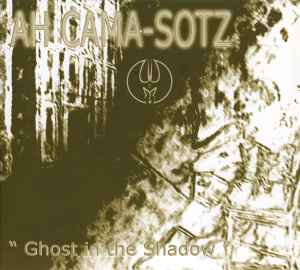 Ah Cama-Sotz - Ghost In The Shadow