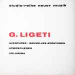 G. Ligeti – Aventures - Nouvelles Aventures - Atmospheres