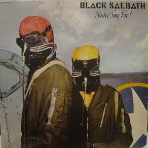 Black Sabbath – Never Say Die! (1978, Los Angeles Pressing, Vinyl