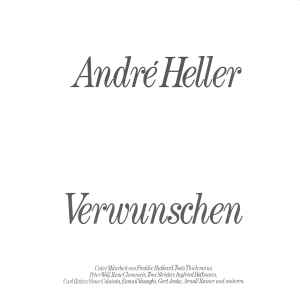 André Heller - Verwunschen