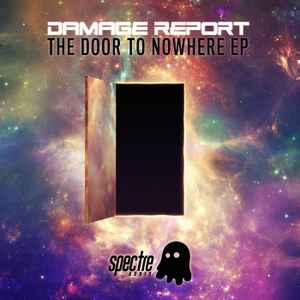 Damage Report (2) - The Door To Nowhere EP album cover