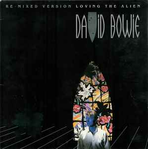 David Bowie - Loving The Alien (Re-mixed Version) album cover