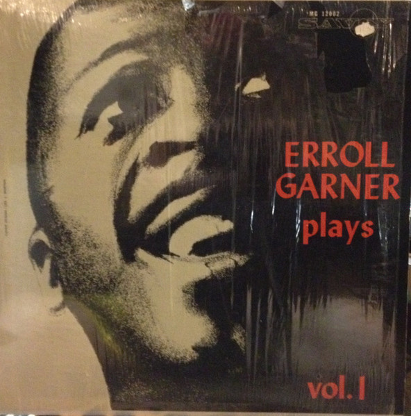Erroll Garner – Plays Vol. 1 (Penthouse Serenade) (Vinyl) - Discogs