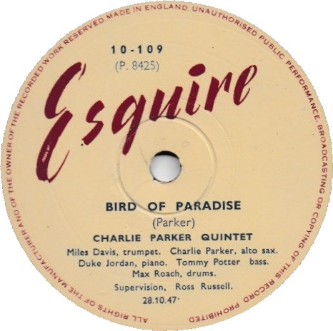 Charlie Parker / Charlie Parker Quintet – Bird Of Paradise 