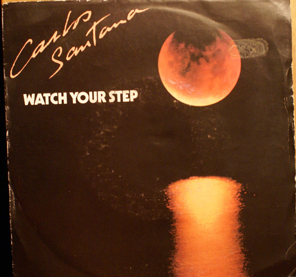 baixar álbum Carlos Santana - Watch Your Step