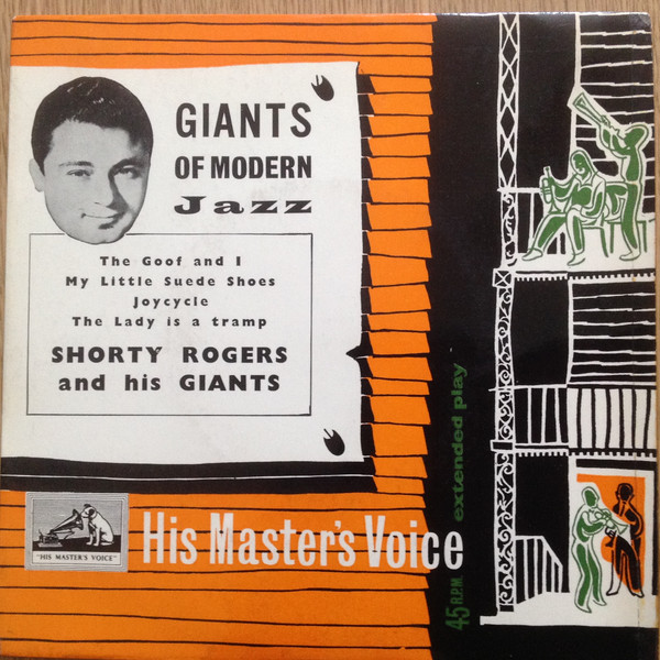 télécharger l'album Shorty Rogers And His Giants - Giants Of Modern Jazz
