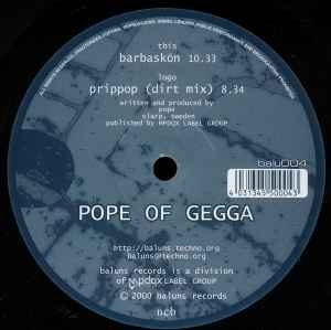Pope Of Gegga - Prippop (Dirt Mix) / Barbaskön
