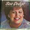 Sue Dodge - Most Holy, Most High