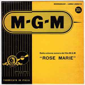Rudolf Friml - Rose Marie (Dalla Colonna Sonora Del Film M.G.M) album cover