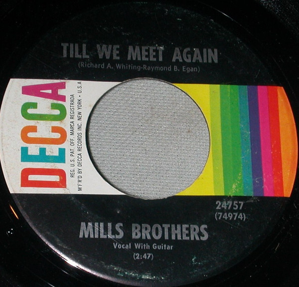 Mills Brothers – Till We Meet Again / Honey, Dat I Love So Well