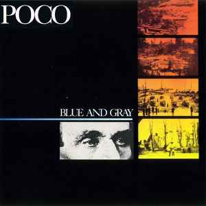 Blue And Gray - Poco