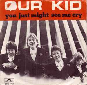 Our Kid - You Just Might See Me Cry album cover